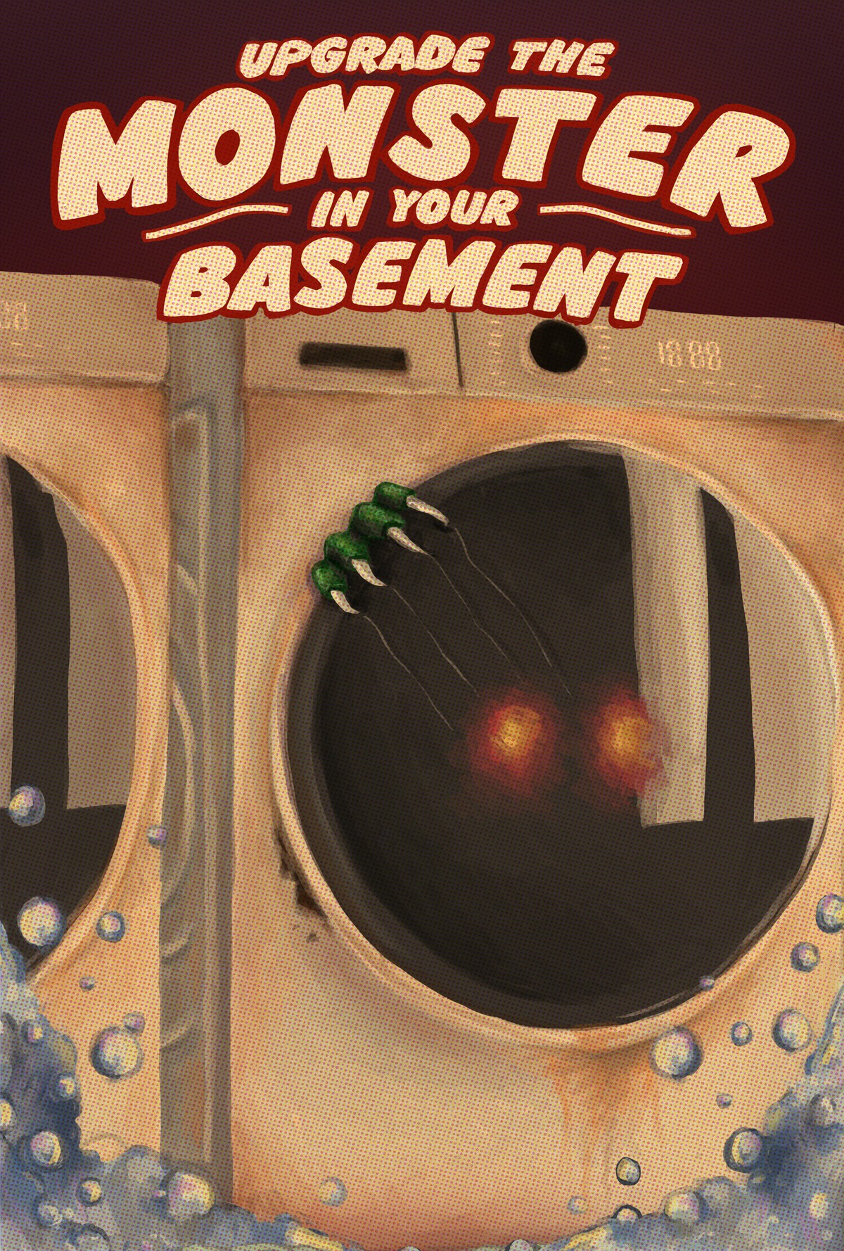 Home Depot Halloween poster: a monster with glowing eyes and green claws inside a washing machine, with the line "Upgrade the monster in your basement."